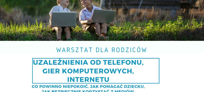 Uzależnienia dzieci od telefonu, gier komputerowych, internetu