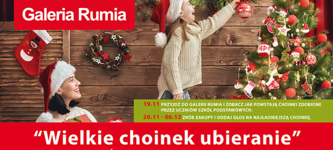 „Wielkie choinek ubieranie” w Galerii Rumia