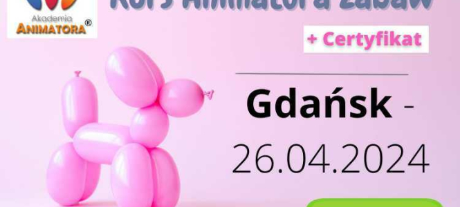 Kurs Animatora Gdańsk