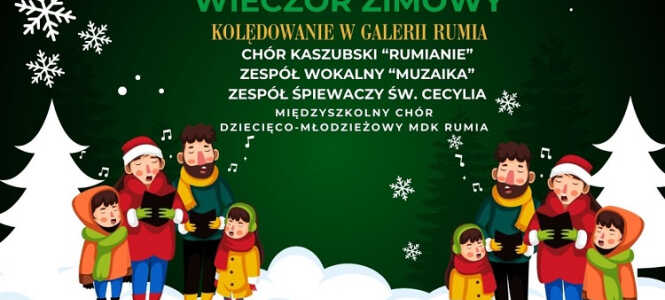 Wieczór zimowy – kolędowanie w Galerii Rumia