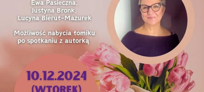 Wiersze życiem pisane – wieczór poetycki Lucyny Bierut-Mazurek