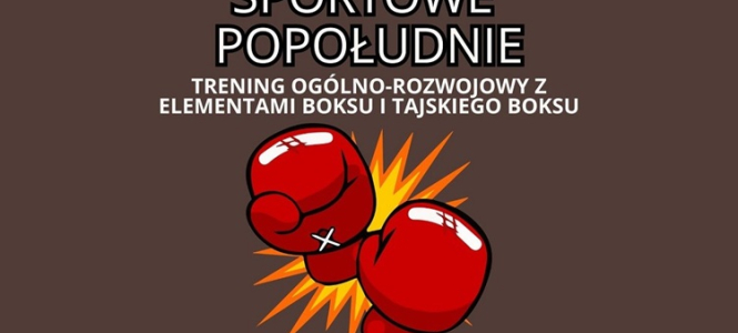 Trening Ogólnorozwojowy z Elementami Boksu i Muay Tha