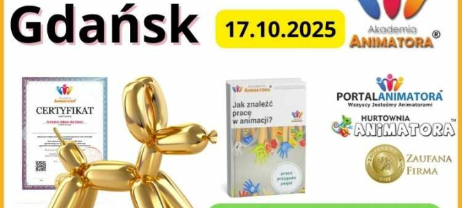 Kurs Animatora dla Dzieci Stacjonarnie - Gdańsk 17.10.2025
