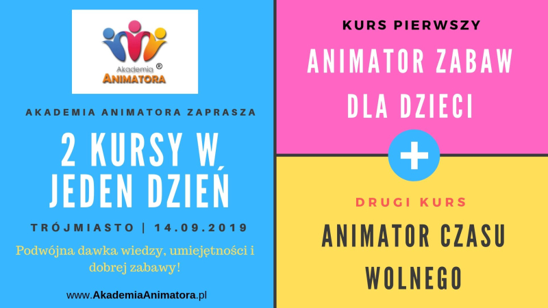 Kurs Animator Zabaw dla Dzieci + Kurs Animatora Czasu Wolnego - Rumia, 14.09.2019