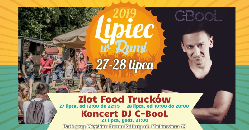 C-Bool i food trucki na zakończenie „Lipca w Rumi”