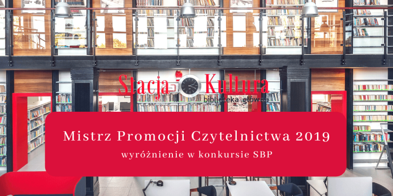 Stacja Kultura – Biblioteka Rumia wśród Mistrzów Promocji Czytelnictwa