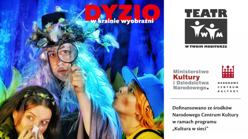 Teatr w twoim monitorze – kolejna premiera
