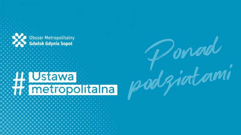 Dlaczego potrzebna nam jest ustawa metropolitalna?
