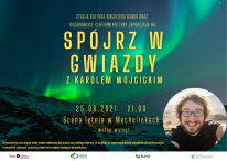 Spójrz w gwiazdy z Karolem Wójcickim