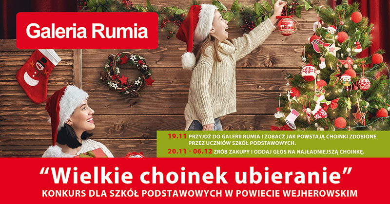 „Wielkie choinek ubieranie” w Galerii Rumia