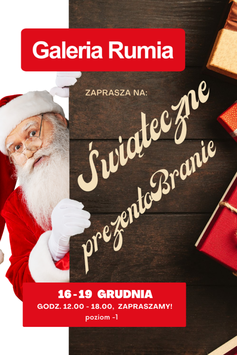 Świąteczne Prezentobranie w Galerii Rumia!