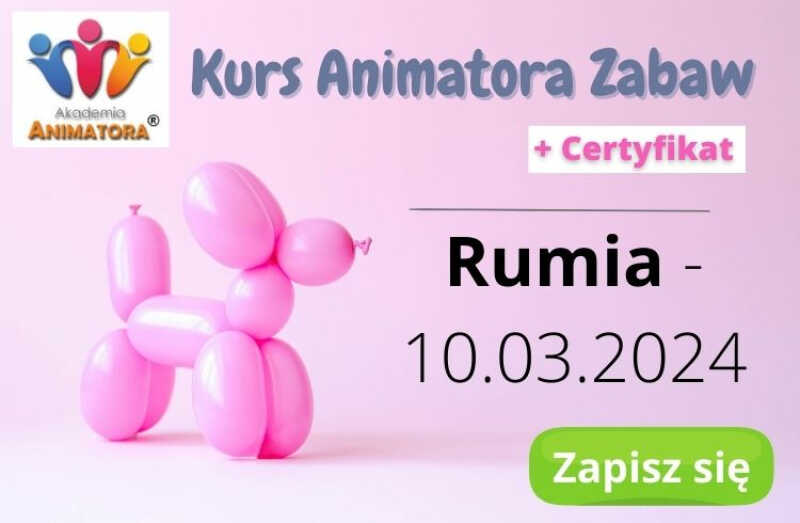 Kurs Animatora Rumia 10.03.2024