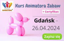 Kurs Animatora Gdańsk 26.04.2024