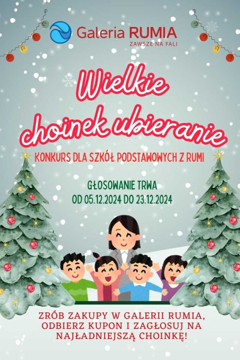 Wielkie Choinek Ubieranie - w Galerii Rumia