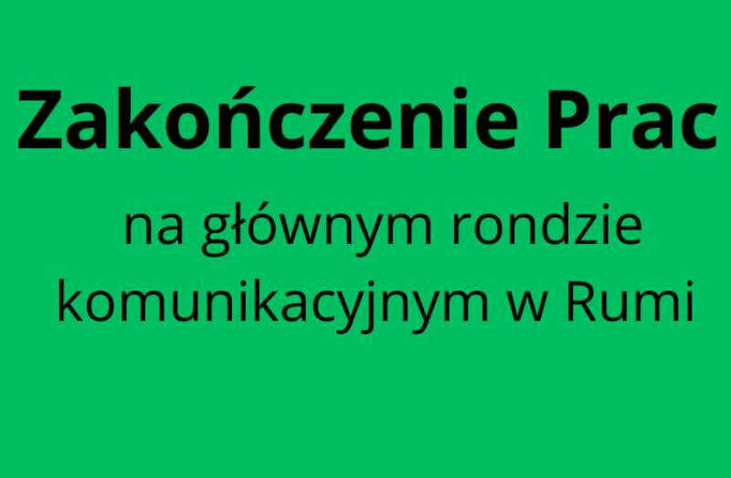 Koniec prac na głównym rondzie w Rumi – ulice ponownie dostępne
