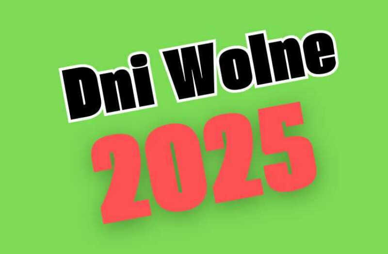 Dni Wolne 2025 - Sprawdź Dni Wolne w 2025 roku