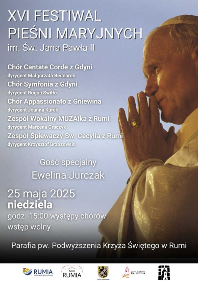 XVI Festiwal Pieśni Maryjnych im. Św. Jana Pawła II – wyjątkowe wydarzenie muzyczne w Rumi