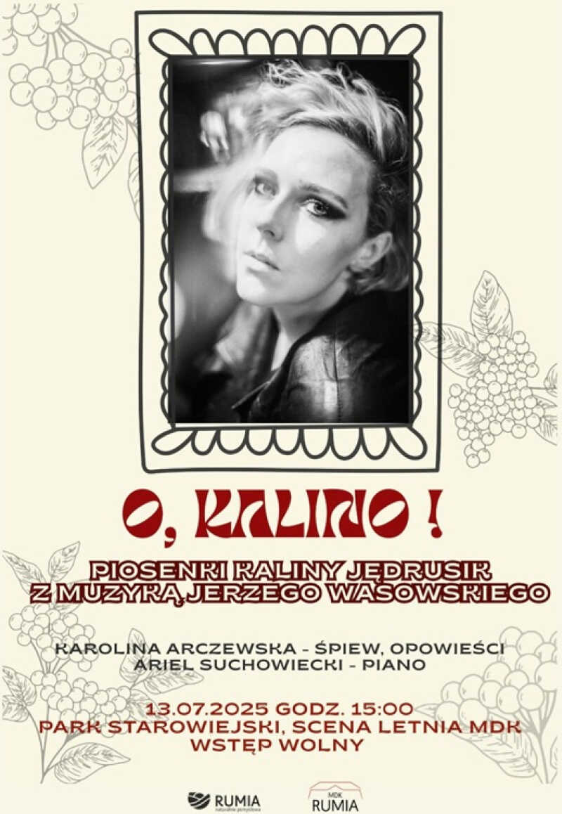 O, Kalino! – muzyczna opowieść o Kalinie Jędrusik w Rumi