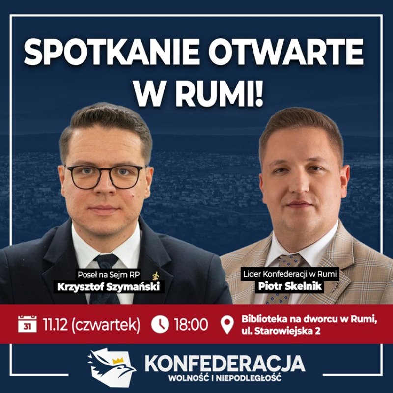 Spotkanie otwarte Konfederacji w Rumi – 11 grudnia