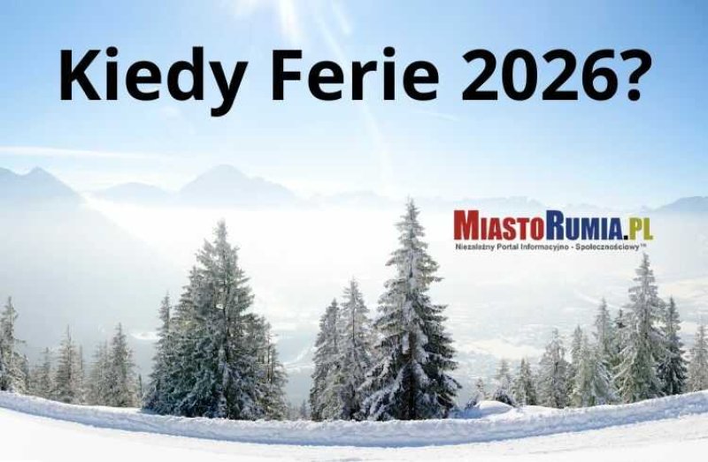 Ferie 2026 Pomorskie - daty dla Rumi i pełna rozpiska terminów ferii