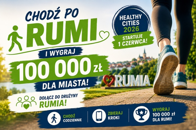 Twoje kroki - pieniądze dla Rumi! Healthy Cities 2026 startuje dziś — dołącz i pomóż wygrać 100 000 zł dla miasta!