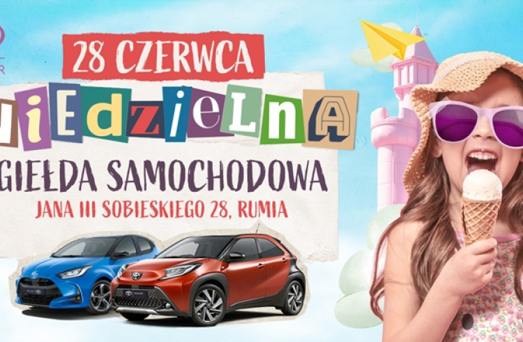 Jak rozpocząć wakacje w Rumi? Rodzinna Niedziela już 28 czerwca w Toyota Walder