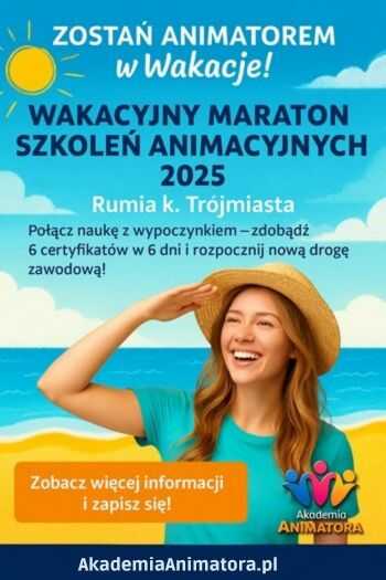 Wakacyjny Kurs Animatora - AkademiaAnimatora.pl
